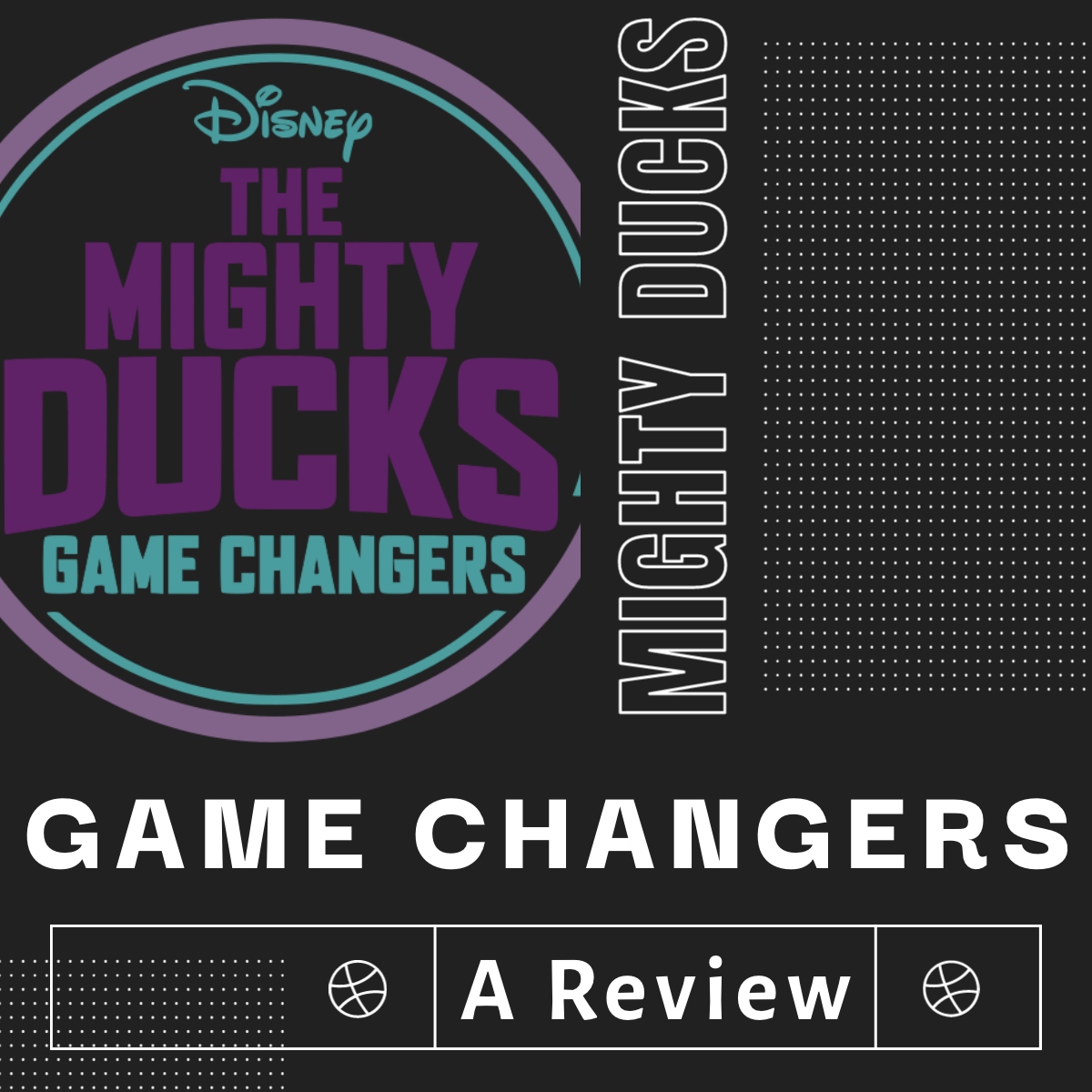 What was the Disney show The Mighty Ducks: Game Changers all about and why  was it cancelled?
