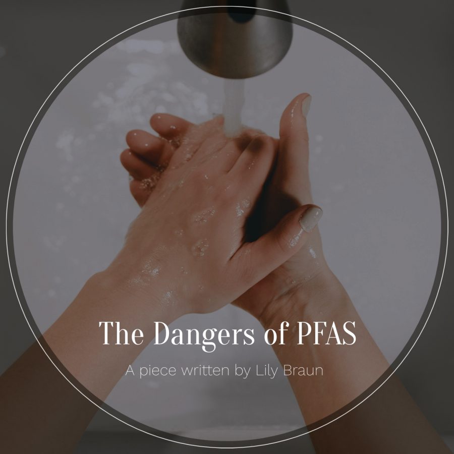 The Dangers of PFAS