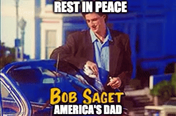 In Honor of Bob Saget, a Bonus Meme: