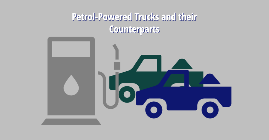 Petrol-Powered Trucks and their Counterparts
