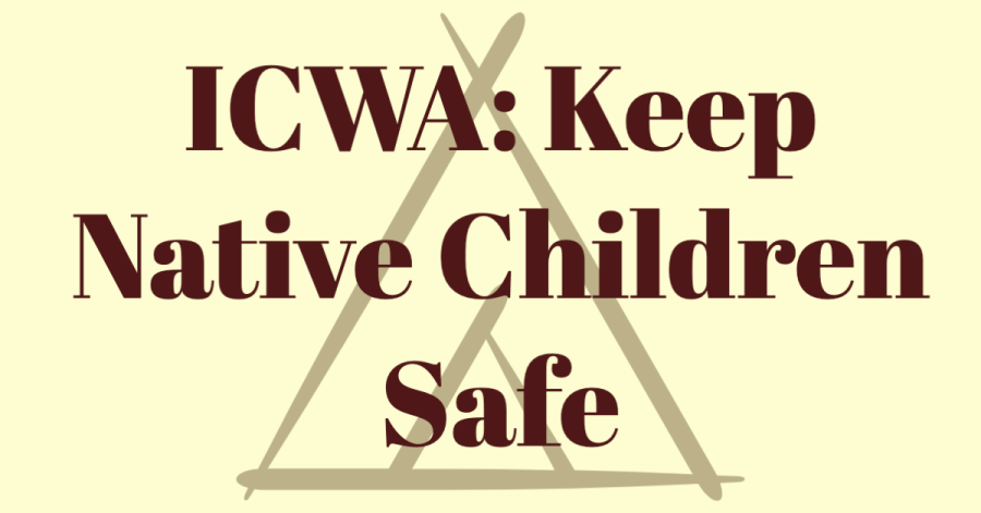 ICWA: Keep Native Children Safe