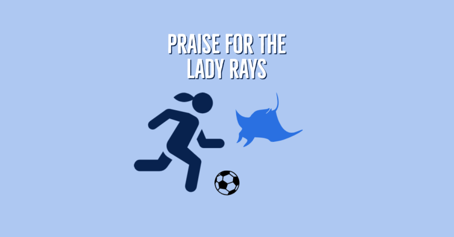 Praise for the Lady Rays