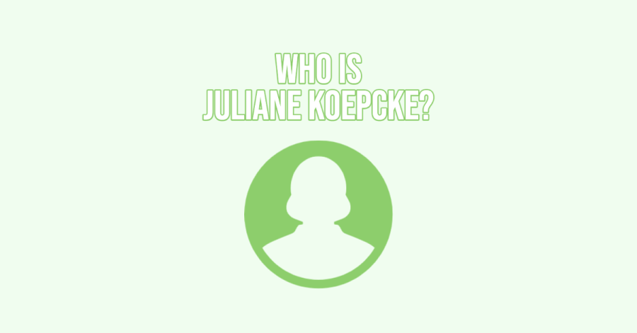 Who is Juliane Koepcke?