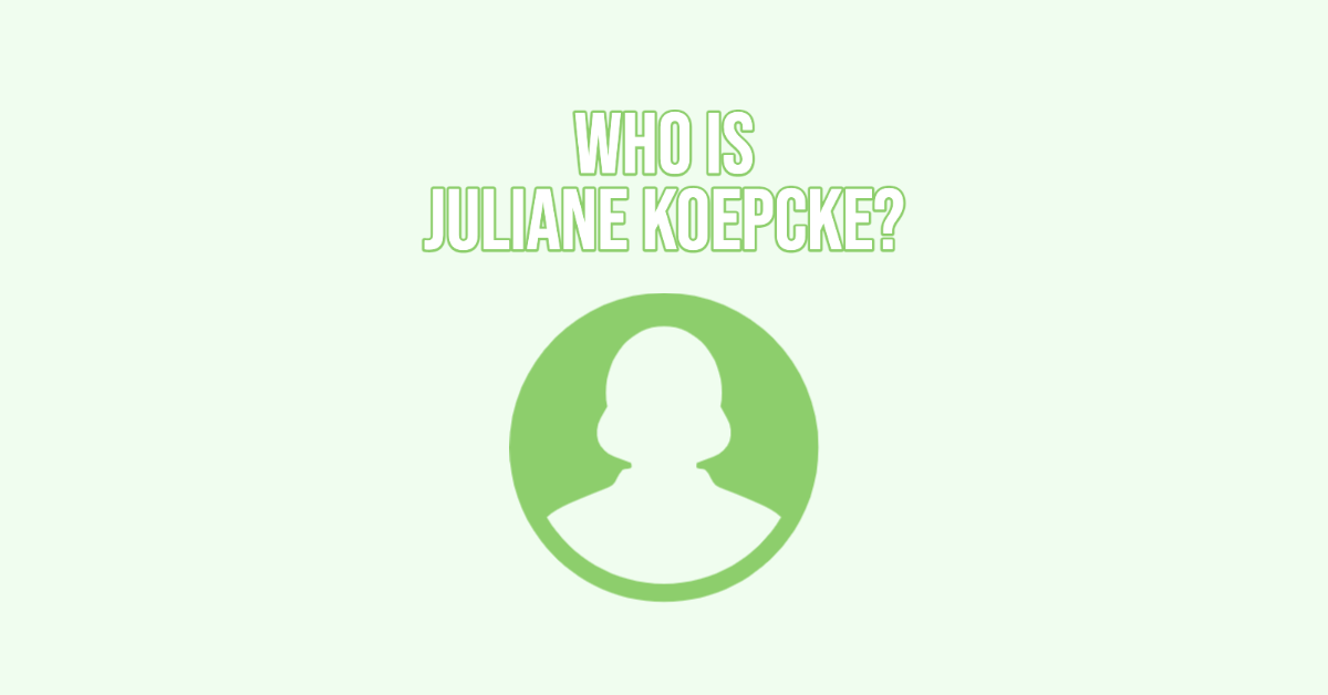 Who is Juliane Koepcke? – The Wave