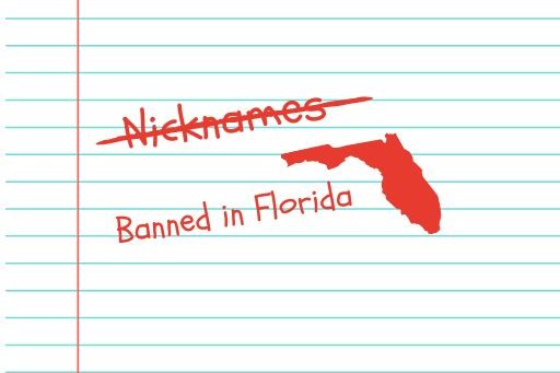 Nicknames Banned in Florida