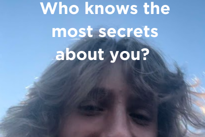 Who knows the most secrets about you?