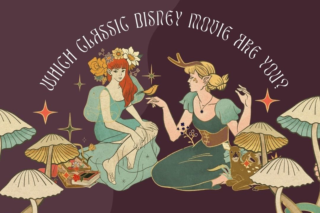 Which Classic Disney movie are you? Take the quiz to find out!