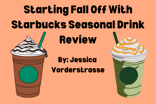 Starting Fall Off With Starbucks Seasonal Drink Review