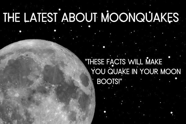 The latest About MoonQuakes