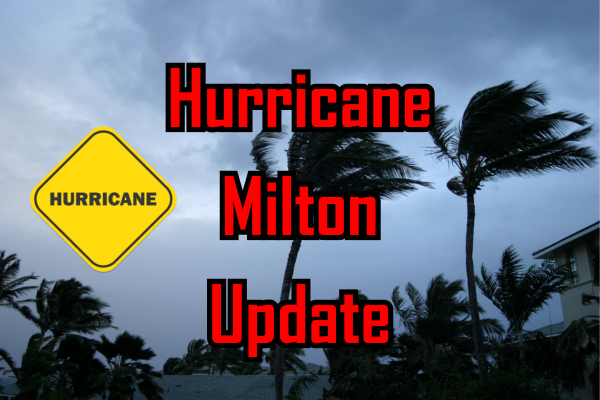 Hurricane Milton Update