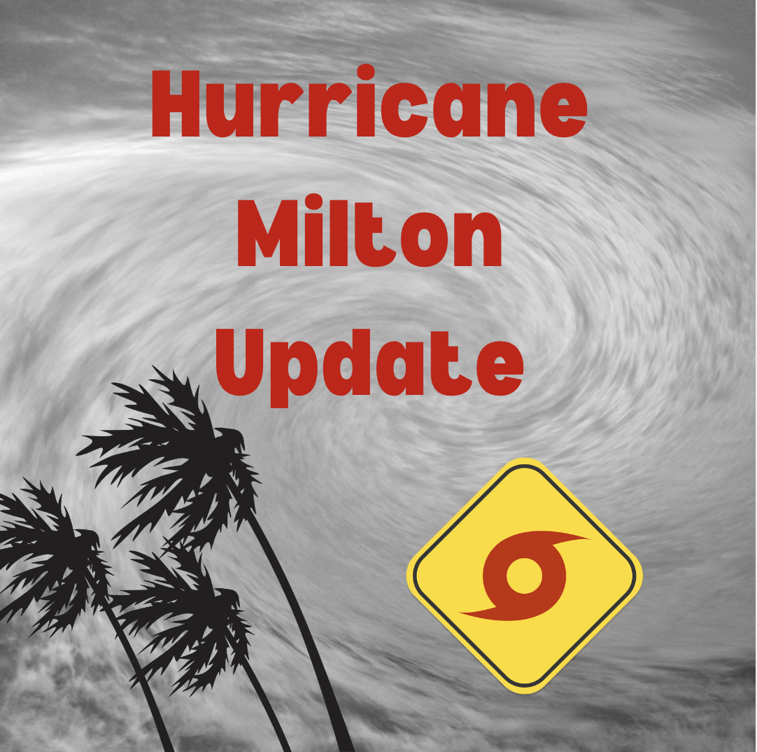 Hurricane Milton Update