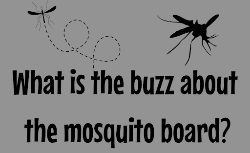 What is the Buzz about the Mosquito Board?