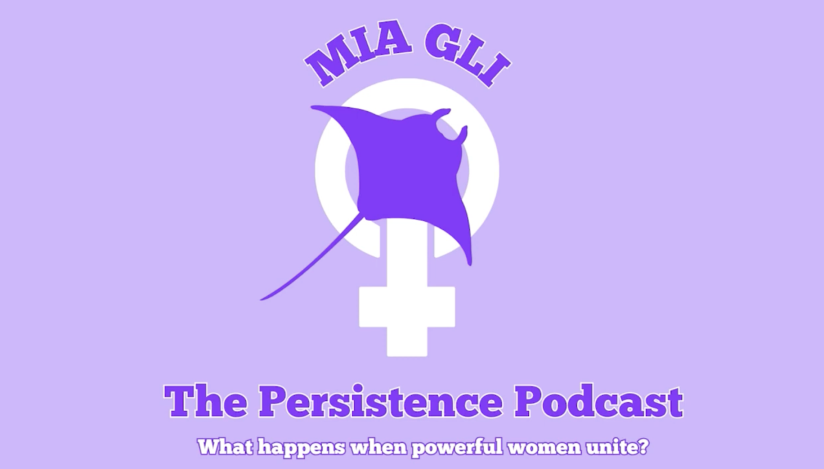 Persistence Podcast: What happens when powerful women unite? 