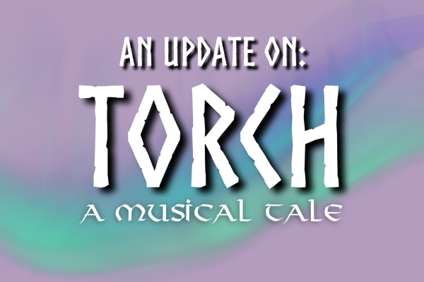 An Update on Torch: A Musical Tale