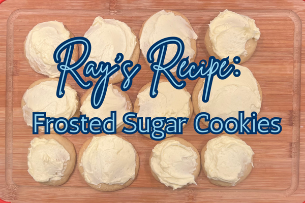 Ray's Recipe: Frosted Sugar Cookies