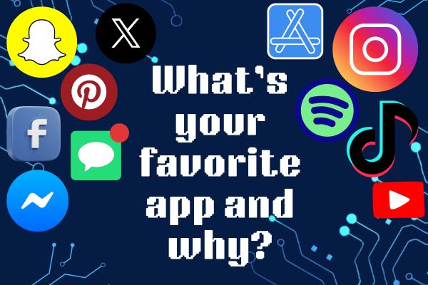 What's Your Favorite App & Why?