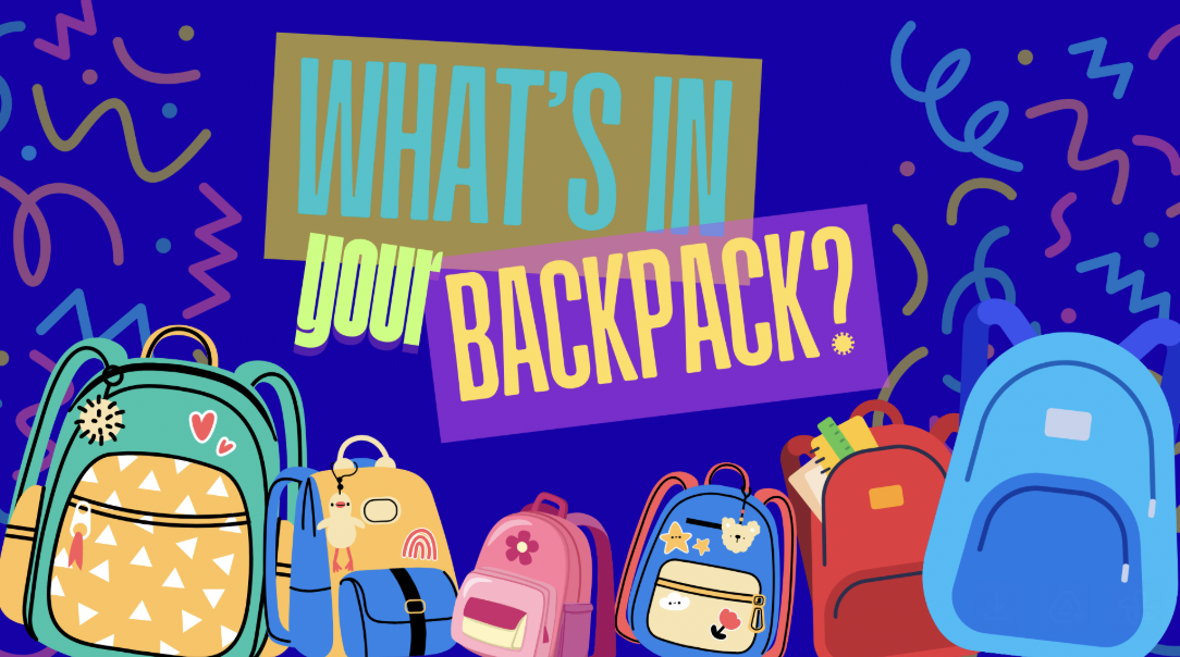 What's in your backpack?